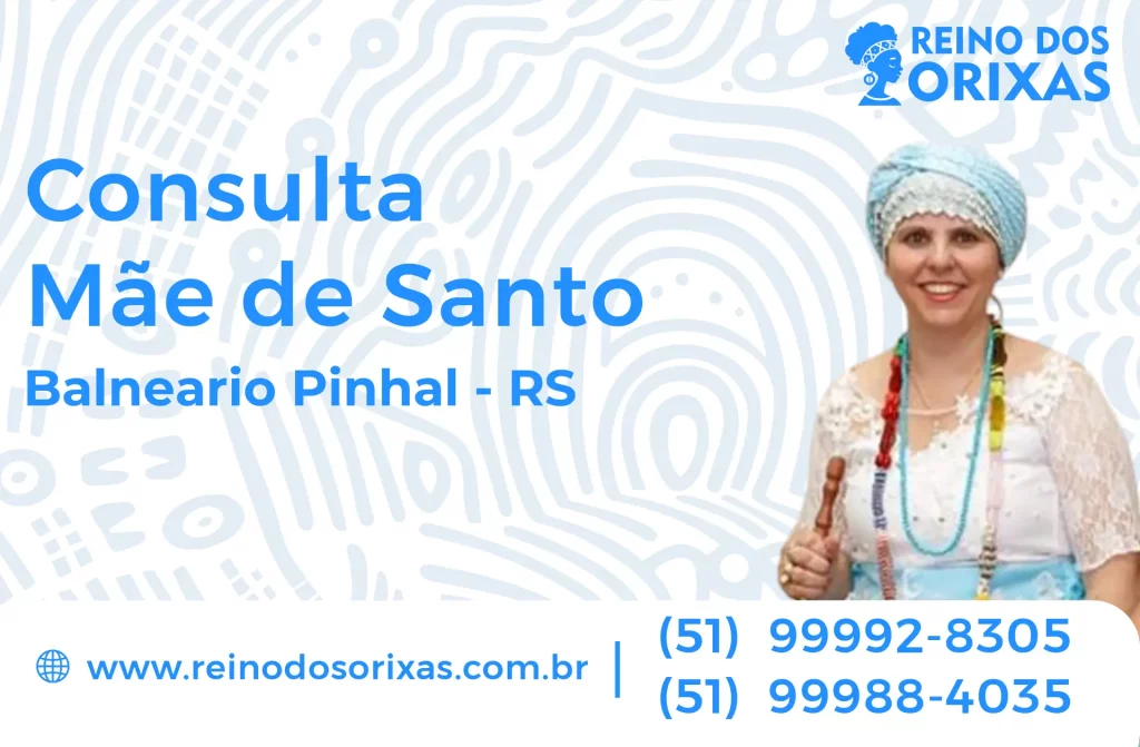 Consulta com Mãe de Santo em Balneário Pinhal – RS