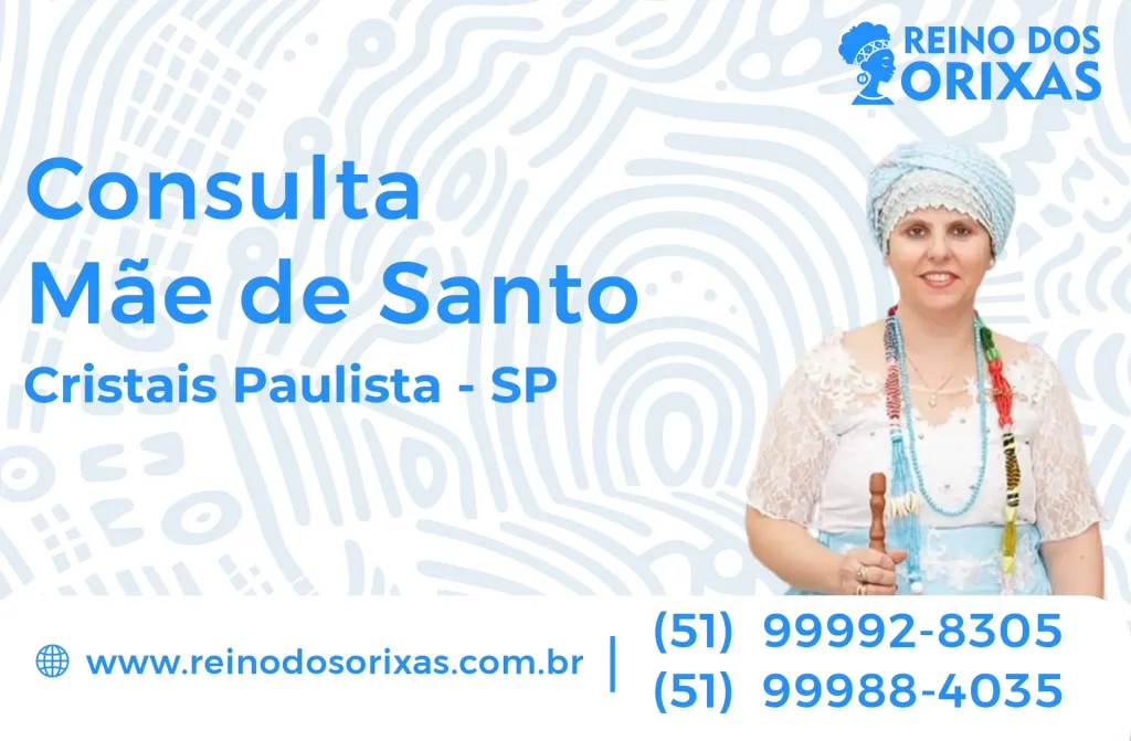 Consulta com Mãe de Santo em Cristais Paulista – SP