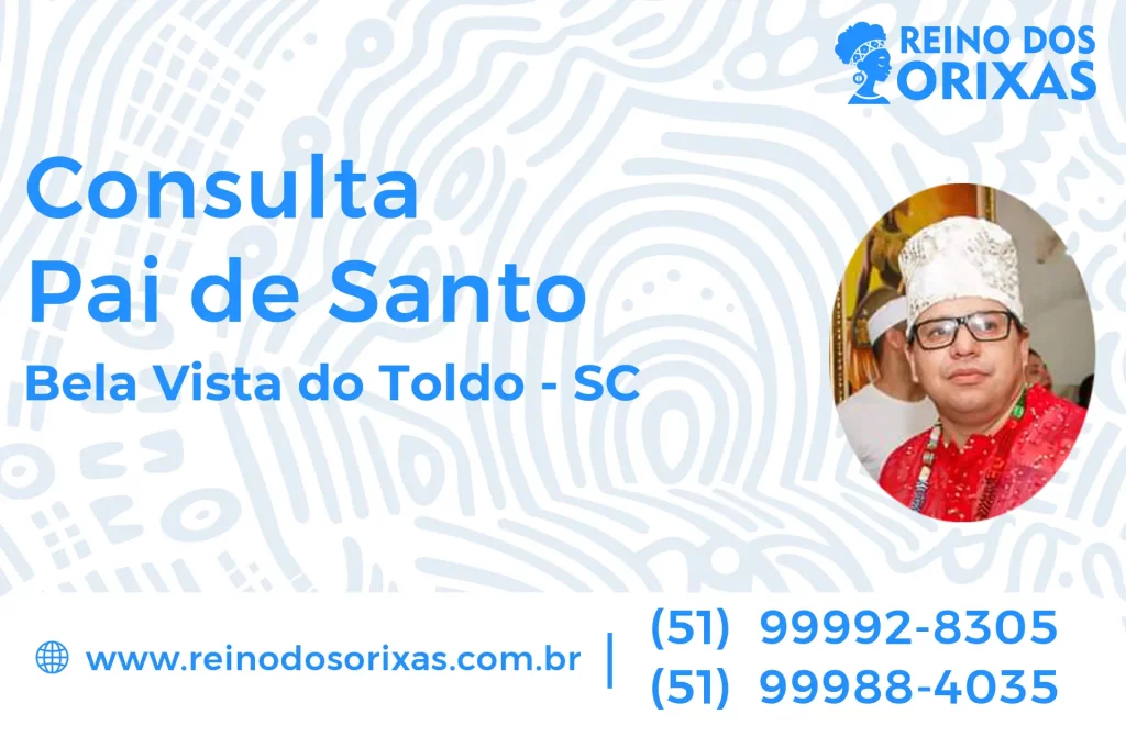 Consulta com Pai de Santo em Bela Vista do Toldo – SC