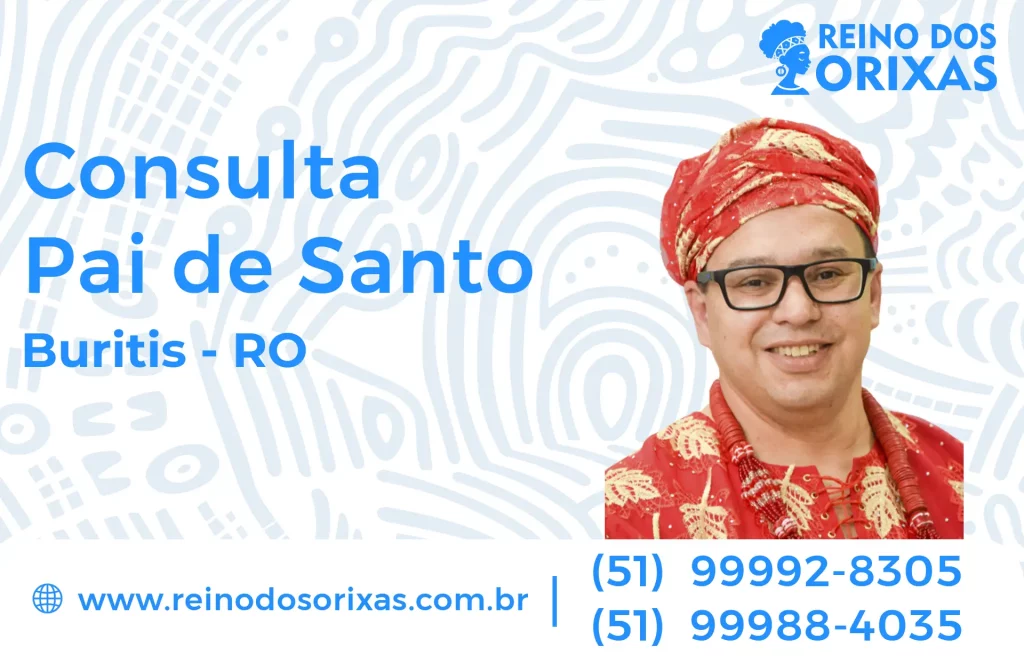 Consulta com Pai de Santo em Buritis – RO