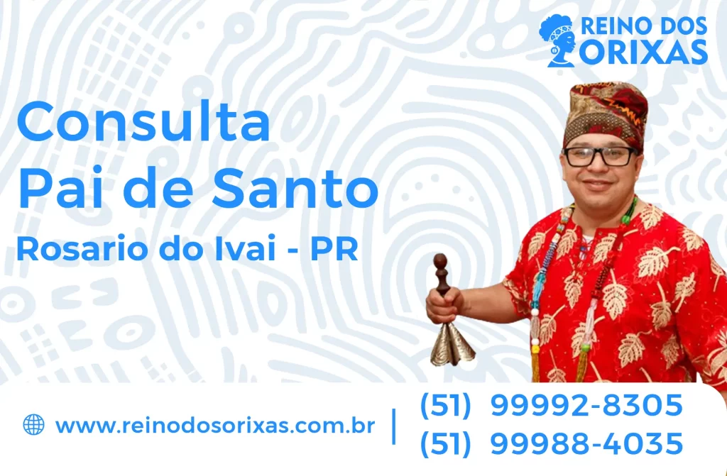 Consulta com Pai de Santo em Rosário do Ivaí – PR