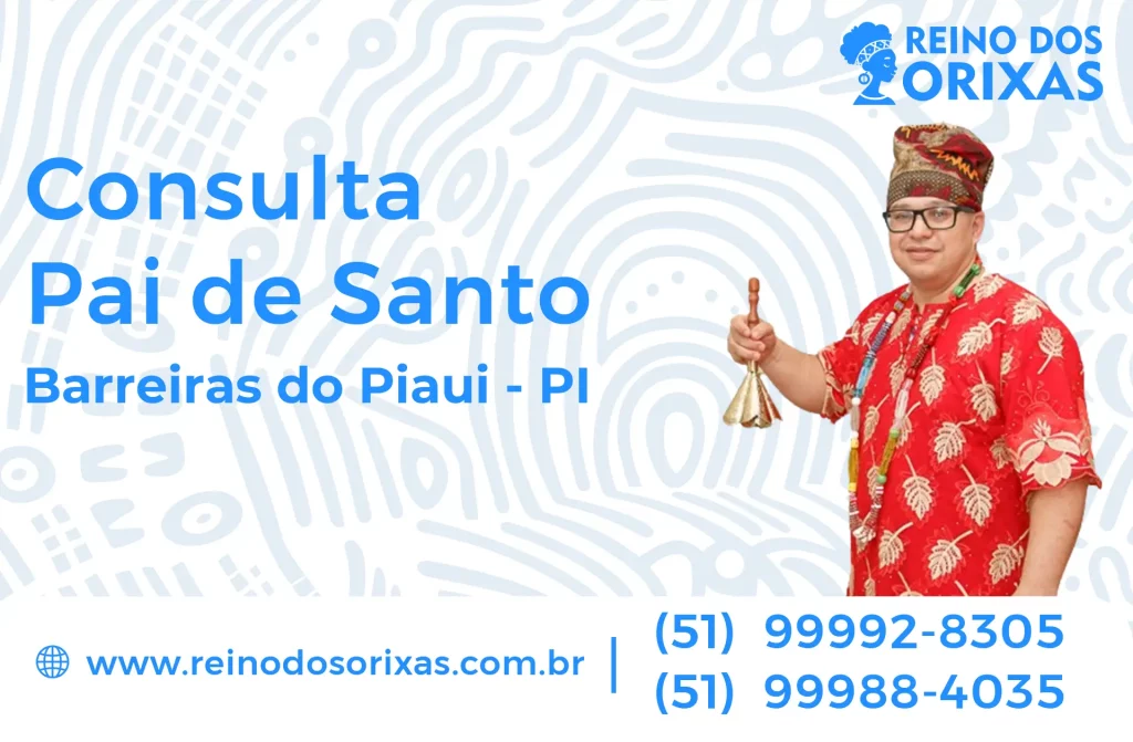 Consulta com Pai de Santo em Barreiras do Piauí – PI