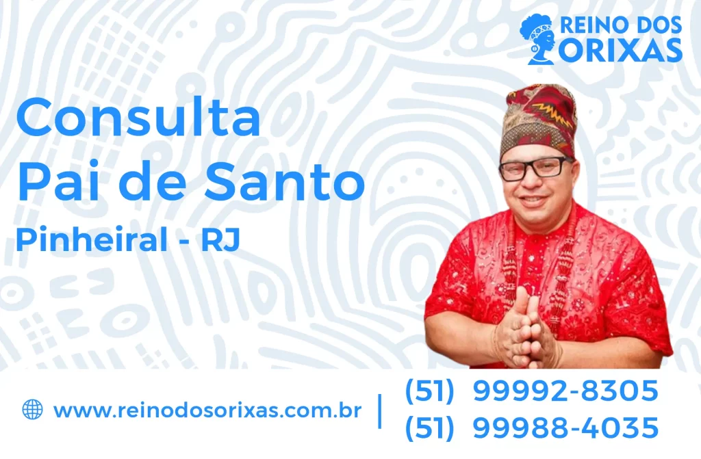 Consulta com Pai de Santo em Pinheiral – RJ