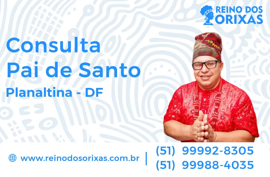 Consulta com Pai de Santo em Planaltina – DF