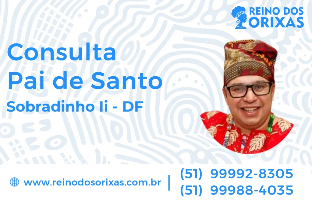 Consulta com Pai de Santo em Sobradinho Ii – DF